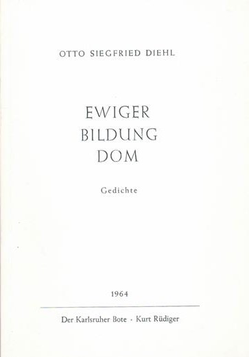 O. S. Diehl, Ewiger Bildung Dom, 1964